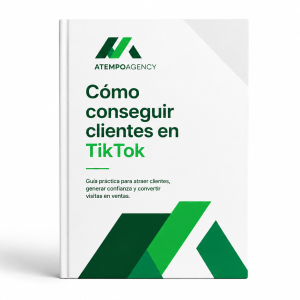CÓMO CONSEGUIR CLIENTES CON TIKTOK